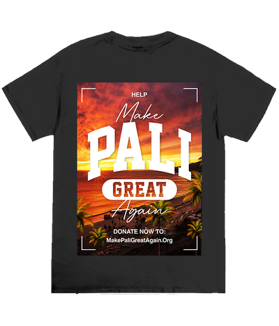 Help Make Pali Great Again Tee