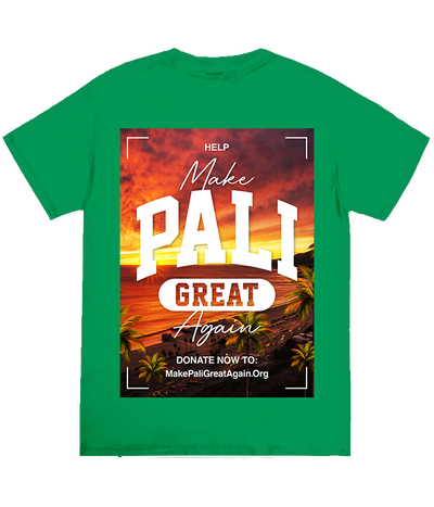 Help Make Pali Great Again Tee