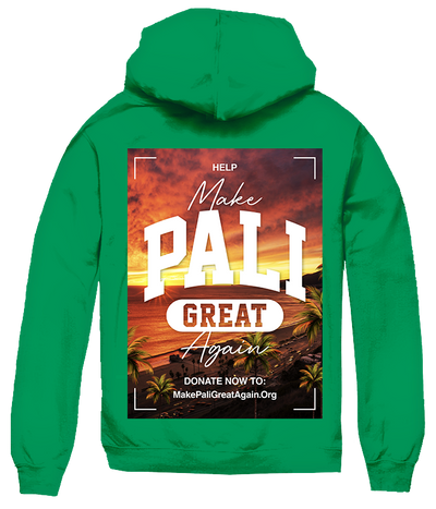 Help Make Pali Great Again Hoodie