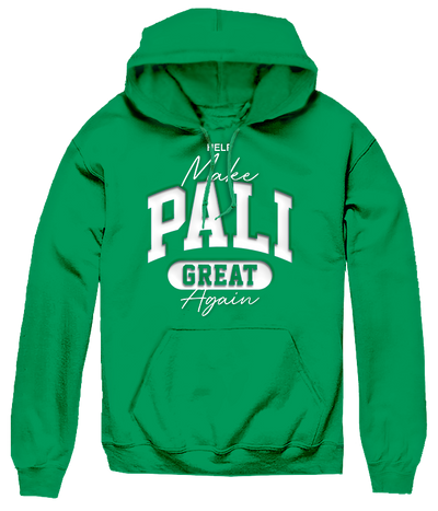 Help Make Pali Great Again Hoodie