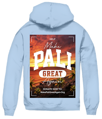 Help Make Pali Great Again Hoodie