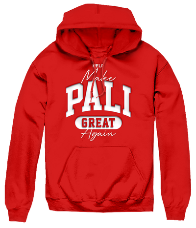 Help Make Pali Great Again Hoodie