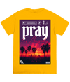 Pray Los Angeles Tee