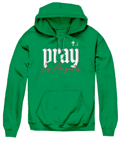 Pray Los Angeles Hoodie