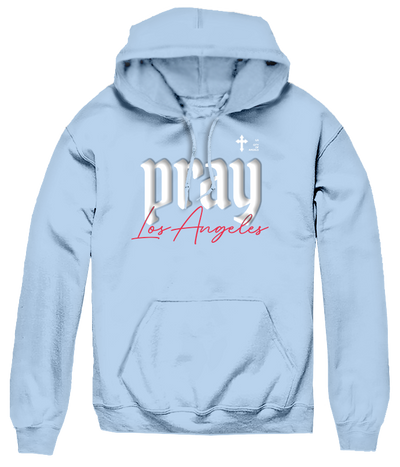 Pray Los Angeles Hoodie