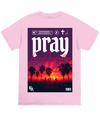 Pray Los Angeles Tee