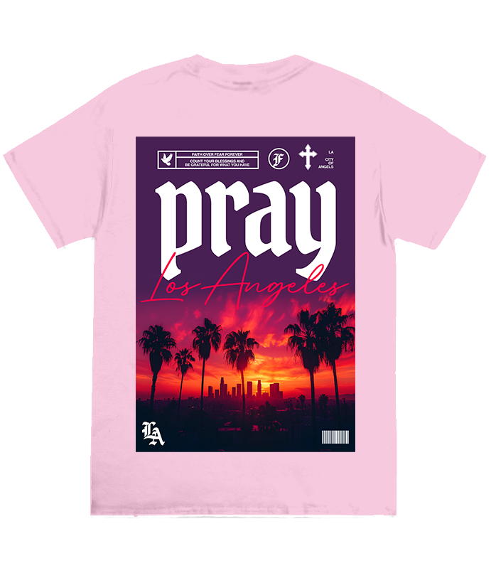 Pray Los Angeles Tee