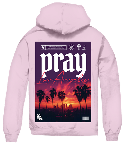 Pray Los Angeles Hoodie