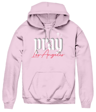 Pray Los Angeles Hoodie