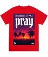 Pray Los Angeles Tee