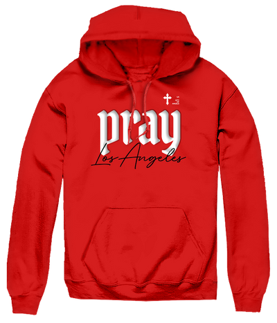 Pray Los Angeles Hoodie